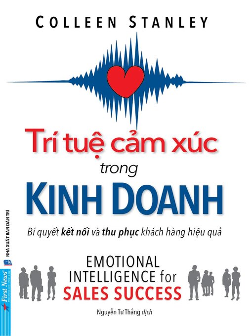 Title details for Trí Tuệ Cảm Xúc Trong Kinh Doanh by Collen Stanley - Available